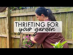 Decorate & Garden On A Budget | Thrift Shopping for Outdoor Decor & Garden DIYS