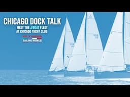 Meet the J/Boat Fleet at Chicago Yacht Club