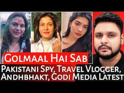 Pakistani Spy | Travel Vlogger | Andhbhakt | Godi Media Latest | Mr Reaction Wala