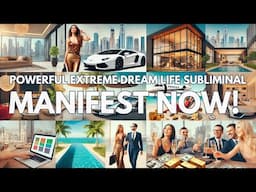 🌟 EXTREME DREAM LIFE UPGRADE 💎 Reprogram Your Mind for Unlimited Abundance & Happiness Subliminal!