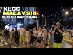 KLCC MALAYSIA SUASANA MALAM DI KLCC MALAYSIA