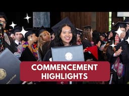 Commencement 2025 Highlights