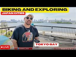(LIVE) Exploring Japan Cities - Biking in Tokyo Bay