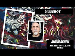 Mugshot - All The Devils Are Here (Album Review)