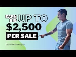 HOW TO EARN UP TO $2,500 PER CUSTOMER DECODO AFFILIATE PROGRAM