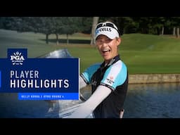 Nelly Korda | Round 4 Highlights | 2021 KPMG Women's Championship