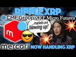 Ripple XRP: Mercari Handling XRP, Markets Blowing Up & CME Offering Micro XRP Futures May 19th