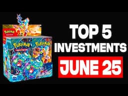 Top 5 Scarlet & Violet Set Investments in JUNE 2025