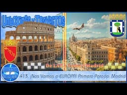 413. ¡Nos Vamos a EUROPA! 🚀 Primera Parada: Madrid