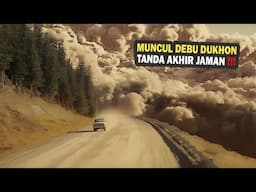 KEMUNCULAN DEBU DUKHON TANDA AKHIR JAMAN - Alur Cerita Film