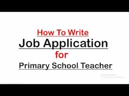 How to write job Application | What is Job Application | Job Application for primary school teacher