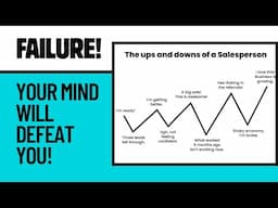 The UP’S and DOWN’S of a salesperson is HARD | DON’T let the negative thoughts destroy you!