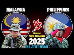 Malaysia vs Philippines Military Power Comparison 2025 | Philippines vs Malaysia Military Power 2025
