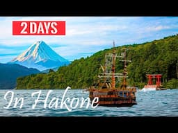 🌋 Exploring Hakone, Japan | Hot Springs, Nature & Views!