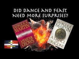 Did Dance and Feast Need More Surprises?