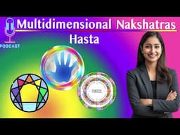 The Multidimensional Hasta Nakshatra