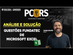 Concurso PC/RS 2025 | Questões de EXCEL | Rodrigo Schaeffer - Informática