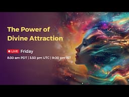 June 27, 2025 The Power of Divine Attraction | Mantra Meditation for Attraction & Abundance