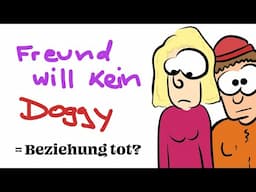 Freund will kein Doggy - Beziehung tot? Tommy hilft allen!