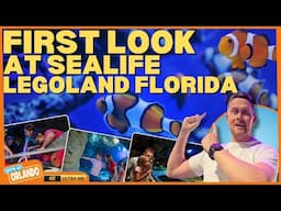 Legoland Florida Resort NEW for 2025 SeaLife Center First Look!