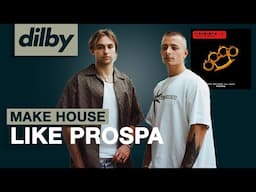 How To Make House Music Like PROSPA