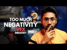 What's going on in our VFX industry ???? Too much negativity | Man Ki Baat Ap Se |season 2 |Ep - 3