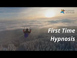 First Time Hypnosis session | Free session at HypnosisDownloads.com