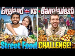 বাংলাদেশ বনাম ইংল্যান্ড স্ট্রিট ফুড! 🔥 কার খাবার সেরা? | FOOD WARS 🍔🌶️ @stevelooong