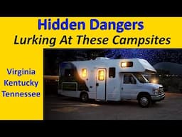 Campground Dangers In State/National Parks Virginia Kentucky Tennessee VanLife RV Camping Fails