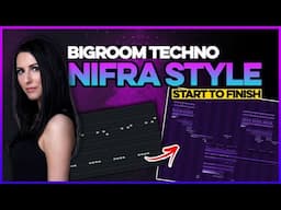 Nifra Style Bigroom Techno Track from Scratch