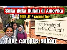 CAMPUS SULTAN DI AMERIKA [ USC Los angeles ]