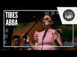 Tibes - Abba // Ez az a nap! Stadion 2025 Szombathely