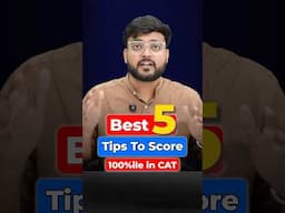 Top 5 Tips to Score 100%ile in CAT 2025 🔥 | Strategy + Mock Test Plan #mba #cat #strategy #jobs
