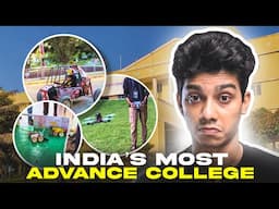 I Visited the Most Advanced Tech College in India and my mind Blown!
