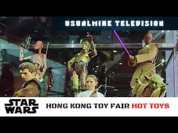 STAR WARS ACTION FIGURE HONG KONG TOY FAIR HOT TOYS 2025