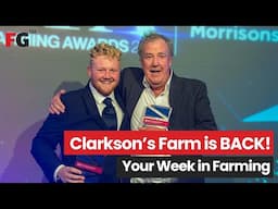 Your Week in Farming: Clarkson's Farm is BACK!