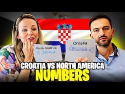 NORTH AMERICA vs. CROATIA! How NUMBERS are written and used DIFFERENTLY!