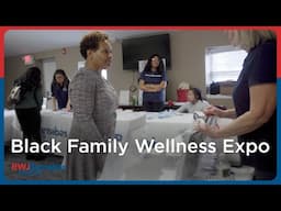 RWJBarnabas Health Provides Health Screenings and Education at Black Family Wellness Expo