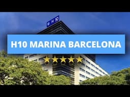 H10 Marina Barcelona, Best Hotel Recommendations