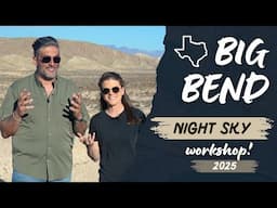 Big Bend Night Sky Workshop