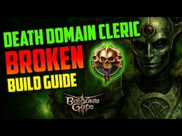 BROKEN Death Domain Pure Build Guide | Baldur's Gate 3