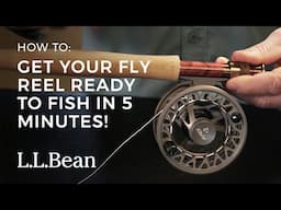 How to Load Your Fly Reel with Line and Backing in Less than 5 Minutes