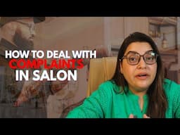 HOW TO DEAL WITH CLIENT COMPLAINTS!!