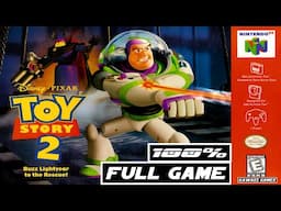 Toy Story 2: Buzz Lightyear to the Rescue [N64] 100% Longplay Gameplay WalkthroughMovie FULL GAME🔴