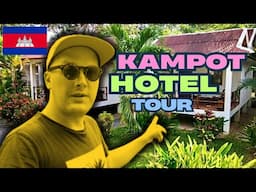 Kampot Hotel Tour - Champa Village - Would You Stay Here?