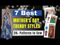 7 Best Mother's Day Styles to Sew | Over 20 Patterns to Sew