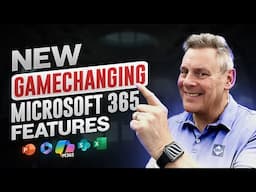 New Game Changing Microsoft 365 Features