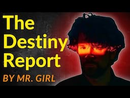The Destiny Report by Mr.  Girl