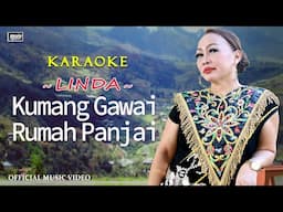 Kumang Gawai Rumah Panjai #linda #karaoke (Official Music Video)