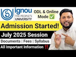 Ignou Admission 2025 Started!! | Last Date? | Ignou Admission July 2025 Session | Ignou University